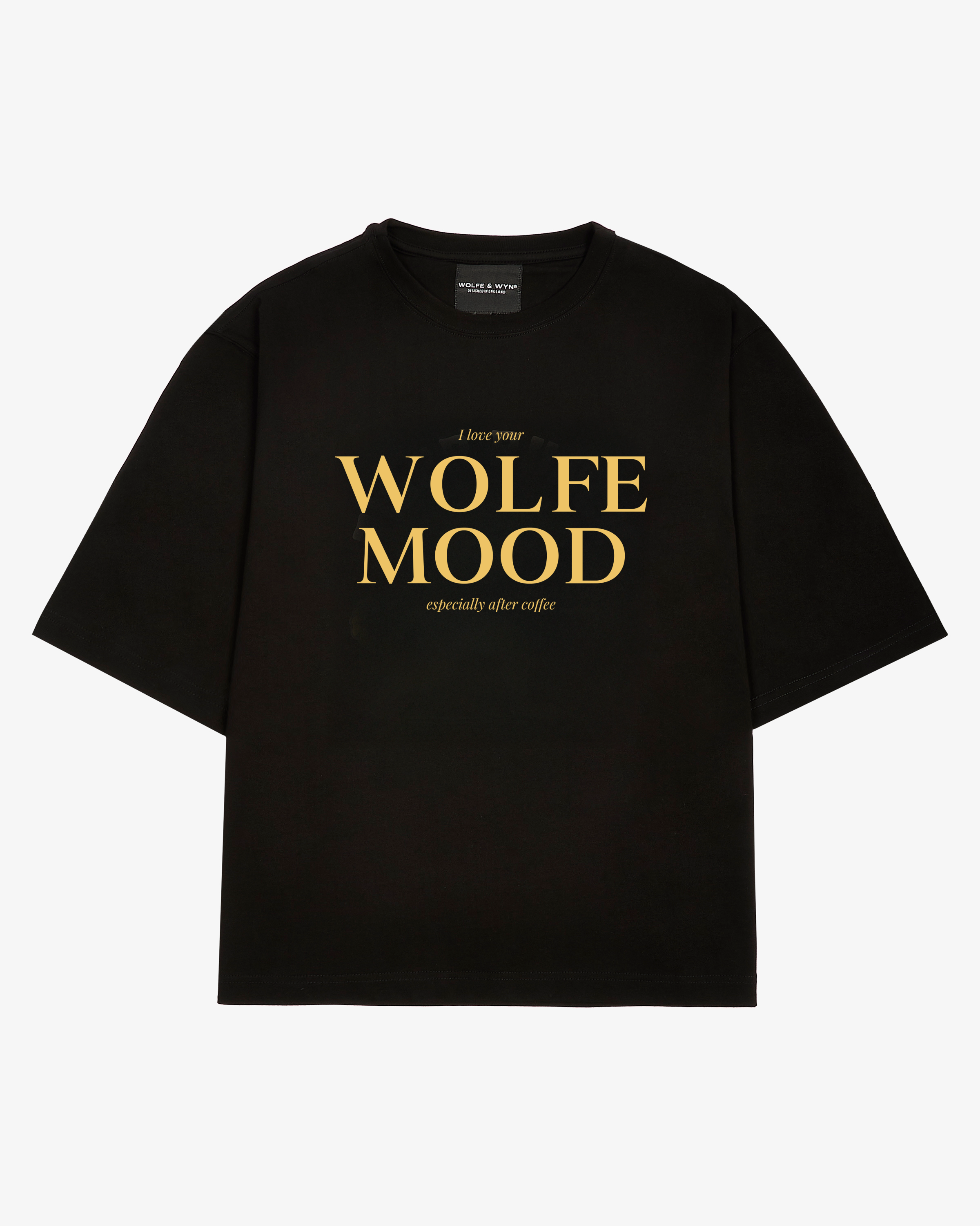 Black tee with gold text 'WOLFE MOOD' on a white background