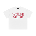 White t-shirt with red text 'WOLFE MOOD' on a white background